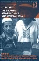 Tapa de Situating the Uyghurs between China and Central Asia