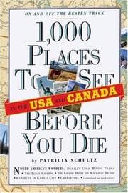 Tapa de 1,000 Places to See in the U.S.A. & Canada Before You Die