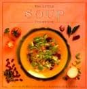 Tapa de The Little Soups Cookbook (Little Cookbook)