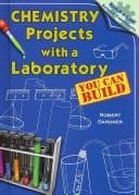 Tapa de Chemistry Projects with a Laboratory You Can Build (Build-a-Lab! Science Experiments)