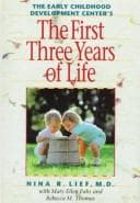 Tapa de The first three years of life
