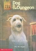 Tapa de Dog in the Dungeon (Animal Ark Hauntings #3)