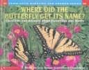 Tapa de Where Did the Butterfly Get Its Name