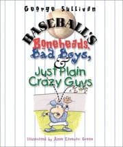 Tapa de Baseball's Boneheads, Bad Boys and Just Plain Crazy Guys (Single Titles)