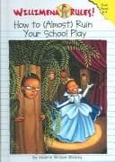 Tapa de How To (Almost) Ruin Your Class Play (Willimena Rules)