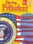 Tapa de Electing Our President