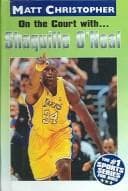 Tapa de On the Court With... Shaquille O'Neal (Matt Christopher Sports Biographies)