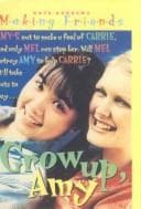 Tapa de Grow Up, Amy (Making Friends)