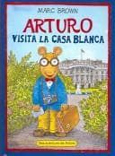 Tapa de Arturo Visita LA Casa Blanca/Arthur Meets the President