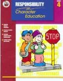 Tapa de Responsibility Grade 4 (Character Education (School Specialty))
