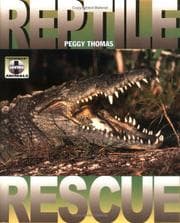 Tapa de Reptile Rescue (Thomas, Peggy. Science of Saving Animals.)