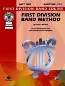 Tapa de First Division Band Method, Part 2 (Baritone (T.c.)) (First Division Band Course)