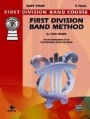 Tapa de First Division Band Method, Part 4 (C Flute) (First Division Band Course)