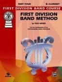 Tapa de First Division Band Method, Part 4 (B-flat Clarinet) (First Division Band Course)