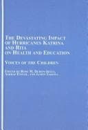 Tapa de The devastating impact of Hurricanes Katrina and Rita on health and education