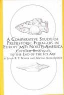 Tapa de A comparative study of prehistoric foragers in Europe and North America