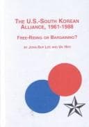 Tapa de The U.S.-South Korean alliance, 1961-1988