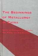 Tapa de The beginnings of metallurgy in China