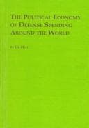 Tapa de The Political Economy of Defense Spending Around the World (Studies in World Peace)