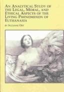 Tapa de An analytical study of the legal, moral, and ethical aspects of the living phenomenon of euthanasia / Suzanne Ost