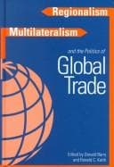 Tapa de Regionalism, Multilateralism, and the Politics of Global Trade