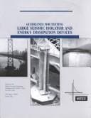 Tapa de Guidelines for testing large seismic isolator and energy dissipating devices