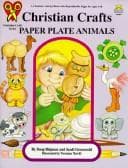Tapa de Christian Crafts Paper Plate Animals (Christian Craft Series)