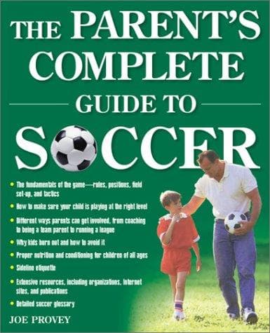 Tapa de The parent's complete guide to soccer
