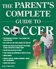 Tapa de The parent's complete guide to soccer
