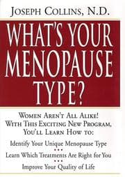 Tapa de What's Your Menopause Type? The Revolutionary Program to Restore Balance and reduce Discomforts of Menopause
