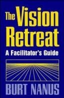Tapa de The Vision Retreat Set, (1 Facilitator's Guide and 5 Participant's Workbooks)