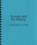 Tapa de Suicide and the Elderly: A Population at Risk