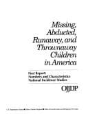 Tapa de Missing, Abducted, Runaway, & Thrown Away Children in America: First Report