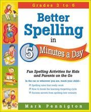 Tapa de Better spelling in 5 minutes a day