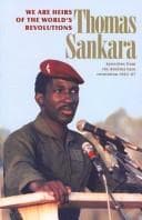 Tapa de We Are the Heirs of the World's Revolutions. Speeches from the Burkina Faso revolution 1983-87.