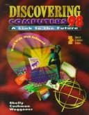 Tapa de Discovering Computers 98: A Link to the Future