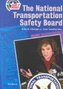 Tapa de The National Transportation Safety Board (Your Government--How It Works)