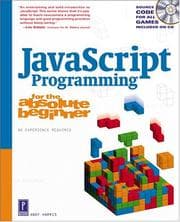 Tapa de JavaScript programming for the absolute beginner : the fun way to learn programming