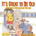 Tapa de It's Great to be Old