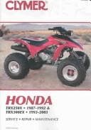 Tapa de Honda Trx250X, 1987-1992 & Trx300Ex, 1993-2003 (Clymer All-Terrain Vehicles)
