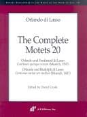 Tapa de The Complete Motets 20: Oralndo and Ferdinand Di Lasso