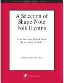 Tapa de A Selection of Shape-Note Folk Hymns (Recent Researches in American Music)