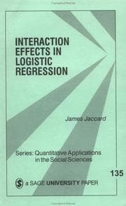 Tapa de Interaction Effects in Logistic Regression (Quantitative Applications in the Social Sciences)