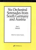 Tapa de Six Orchestral Serenades from South Germany and Austria (Recent Researches in the Music of the Classical Era)