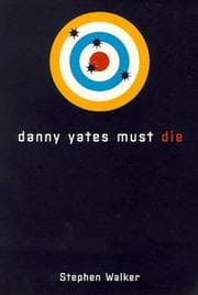 Tapa de Danny Yates Must Die