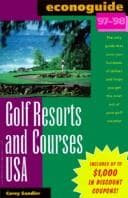 Tapa de Econoguide, 1997/1998 Golf Resorts and Courses USA (Econoguide: Golf Resorts and Courses USA)