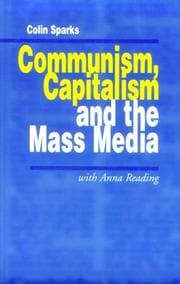 Tapa de Communism, Capitalism and the Mass Media (Media Culture & Society series)