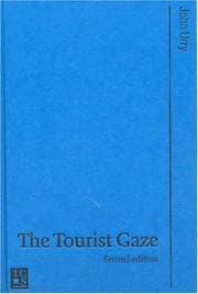 Tapa de The Tourist Gaze (Published in association with Theory, Culture & Society)