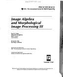 Tapa de Image Algebra and Morphological Image Processing III