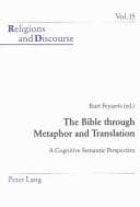Tapa de The Bible Through Metaphor and Translation